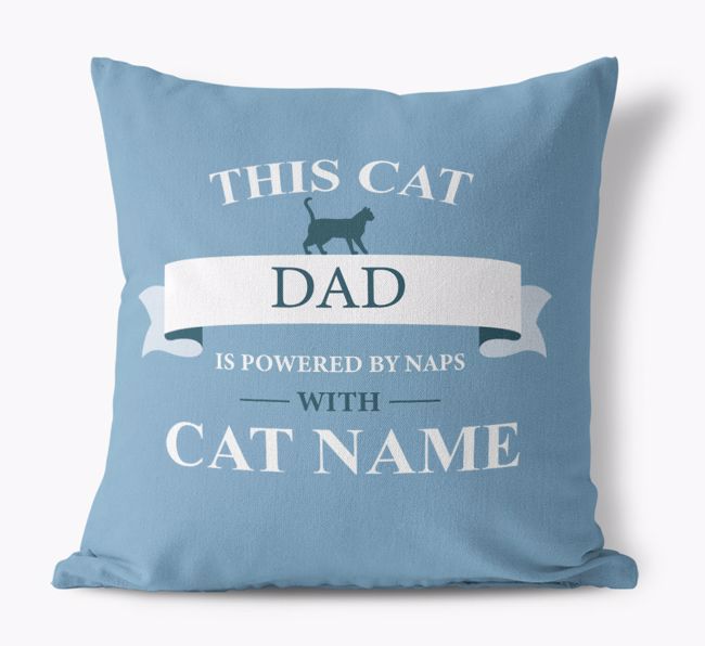Dad Is Powered by Naps With... : Personalised {breedCommonName} Canvas Cushion 